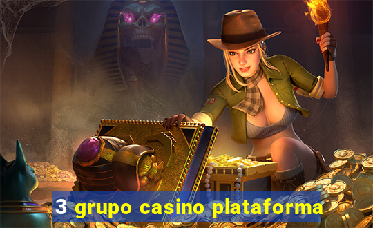 3 grupo casino plataforma